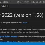 VisualStudioCode 1.68 気になった機能レビュー