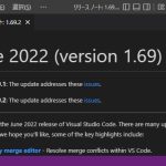 VisualStudioCode 1.69 気になった機能レビュー