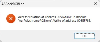 ASRockRGBLed［Access violation at address 00xxxxxx in module ‘AsrPolychromeRGB.exe’. Write of address 00xxxxxx］が表示される場合の対処法